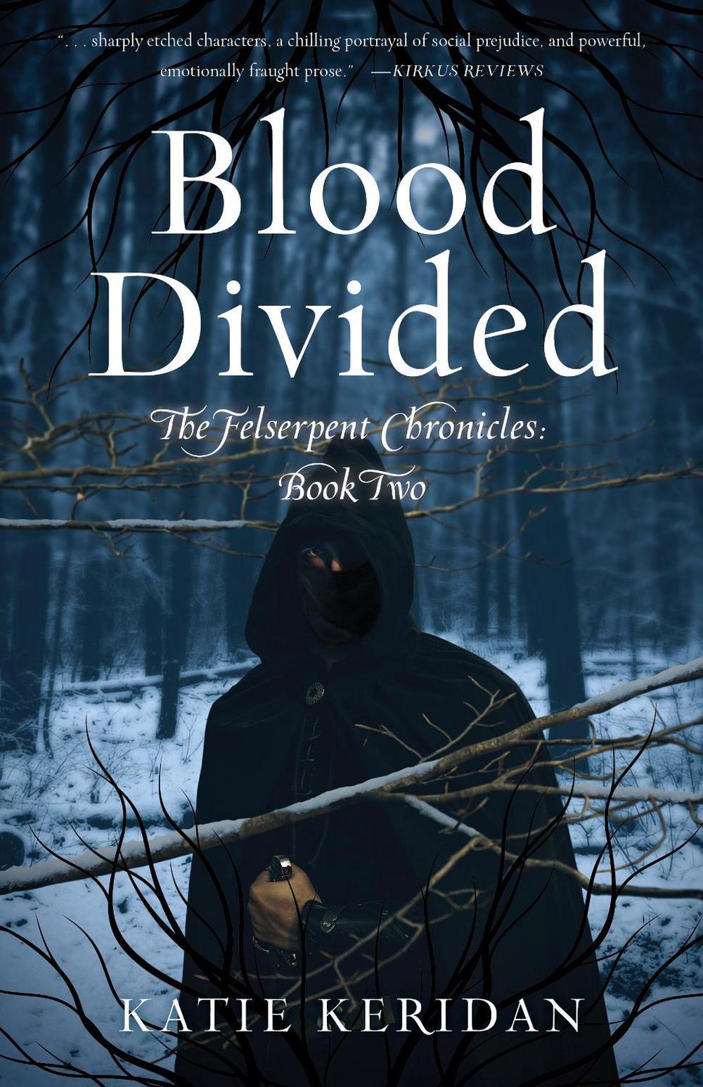 Blood Divided by Katie Keridan - ISBN: 9781684632206