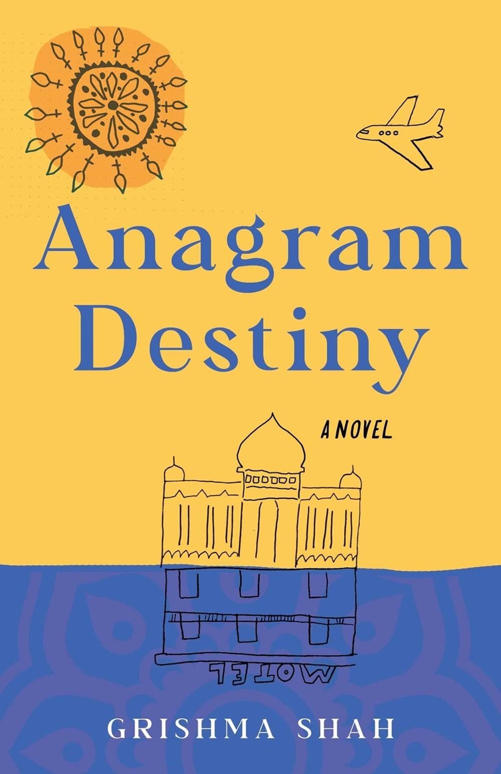 Anagram Destiny by Grishma Shah - ISBN: 9781684632589