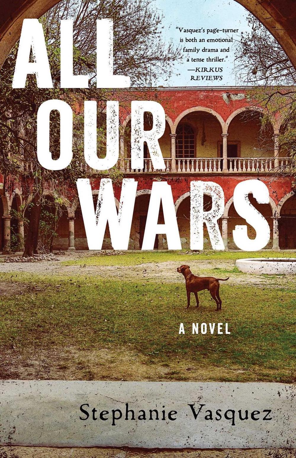 All Our Wars by Stephanie Vasquez - ISBN: 9781684632787