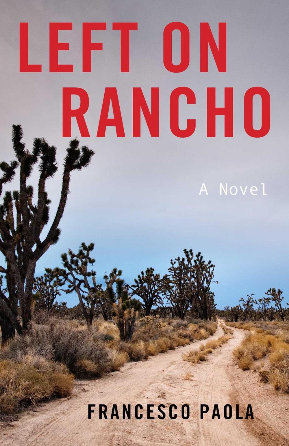 Left on Rancho by Francesco Paola - ISBN: 9781684632923