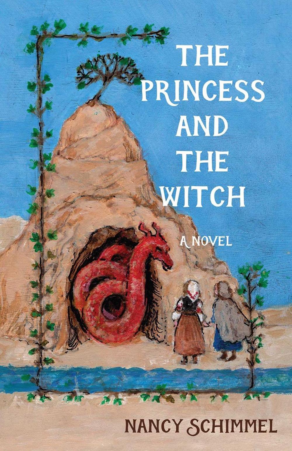 The Princess and the Witch by Nancy Schimmel - ISBN: 9781684632947