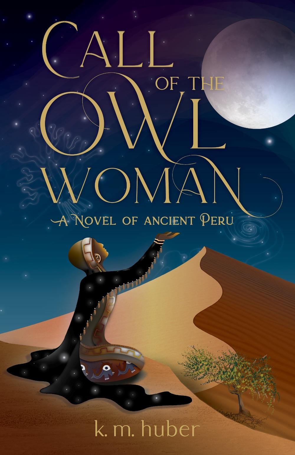 Call of the Owl Woman by K.M. Huber - ISBN: 9781684633043