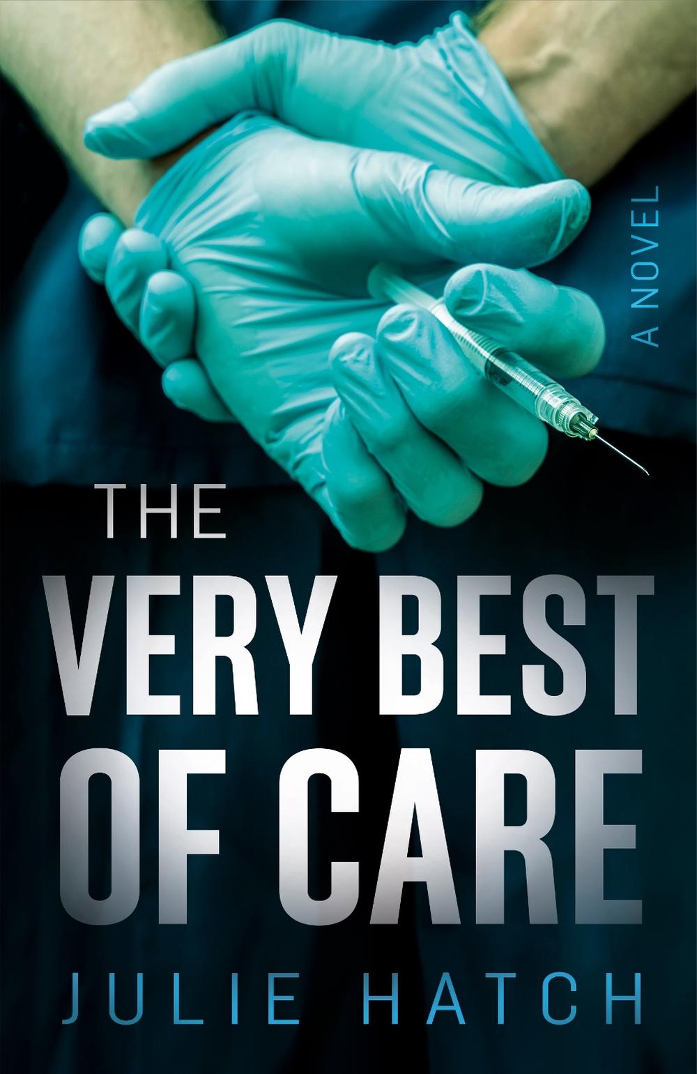 The Very Best of Care by Julie Hatch - ISBN: 9781684633142