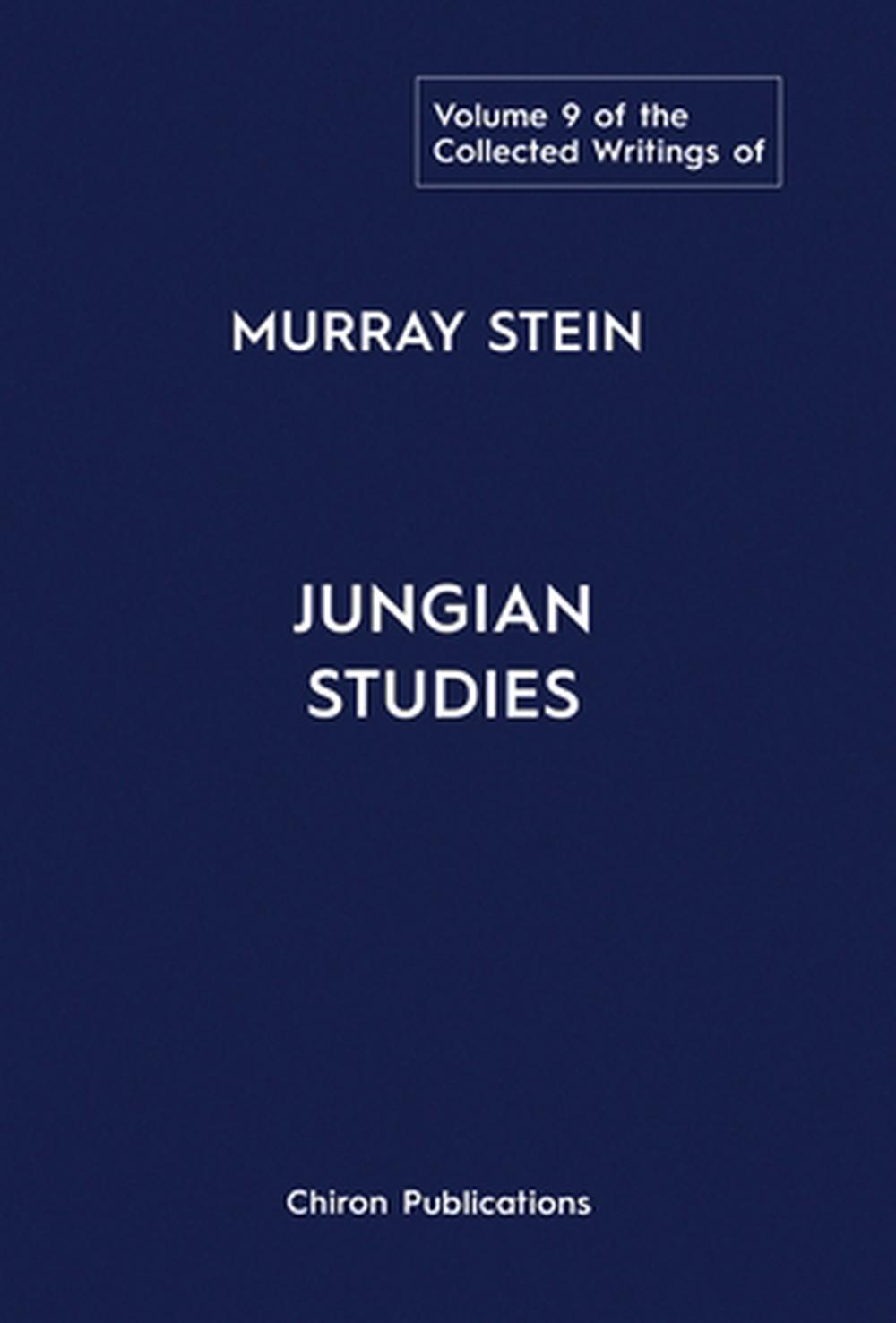 The Collected Writings of Murray Stein, 9781685035259