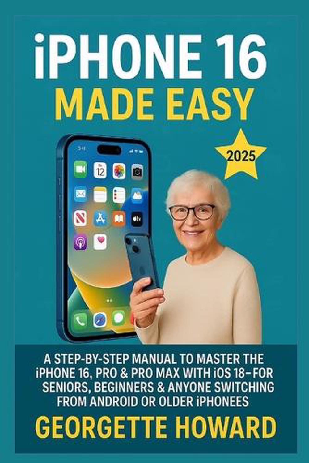 iPhone 16 Made Easy, 9781685224882