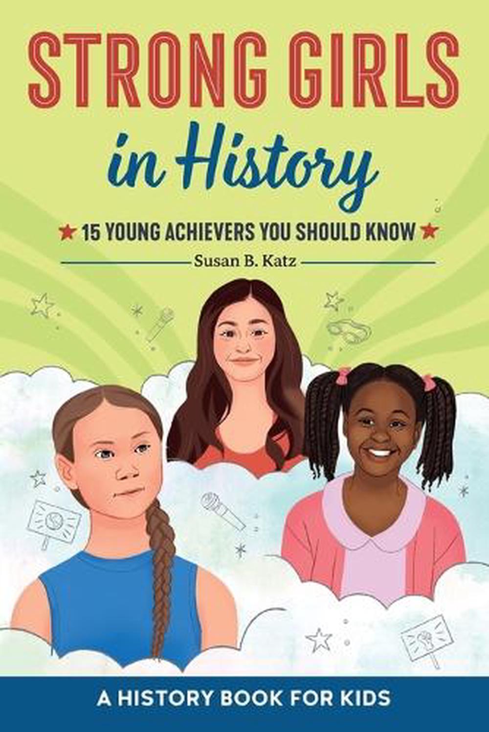 Strong Girls in History by Susan B. Katz - ISBN: 9781685395025