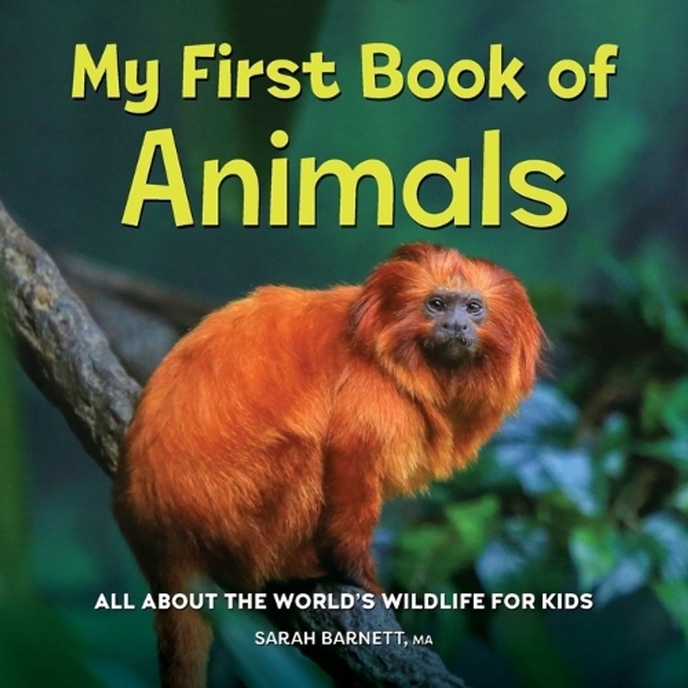 My First Book of Animals by Sarah Barnett MA - ISBN: 9781685395551