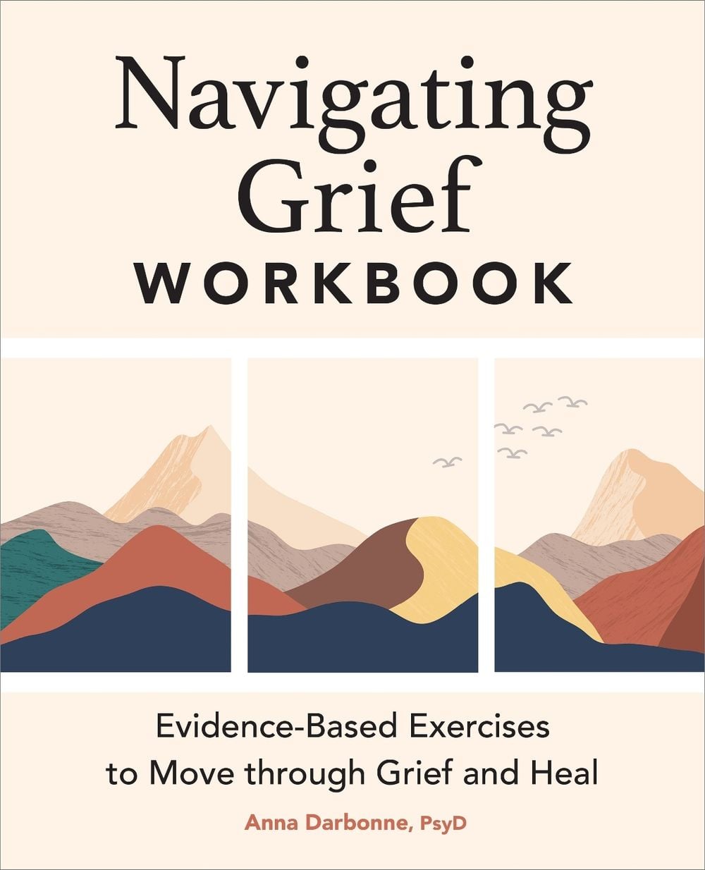 Navigating Grief Workbook by Anna Darbonne PsyD - ISBN: 9781685398071