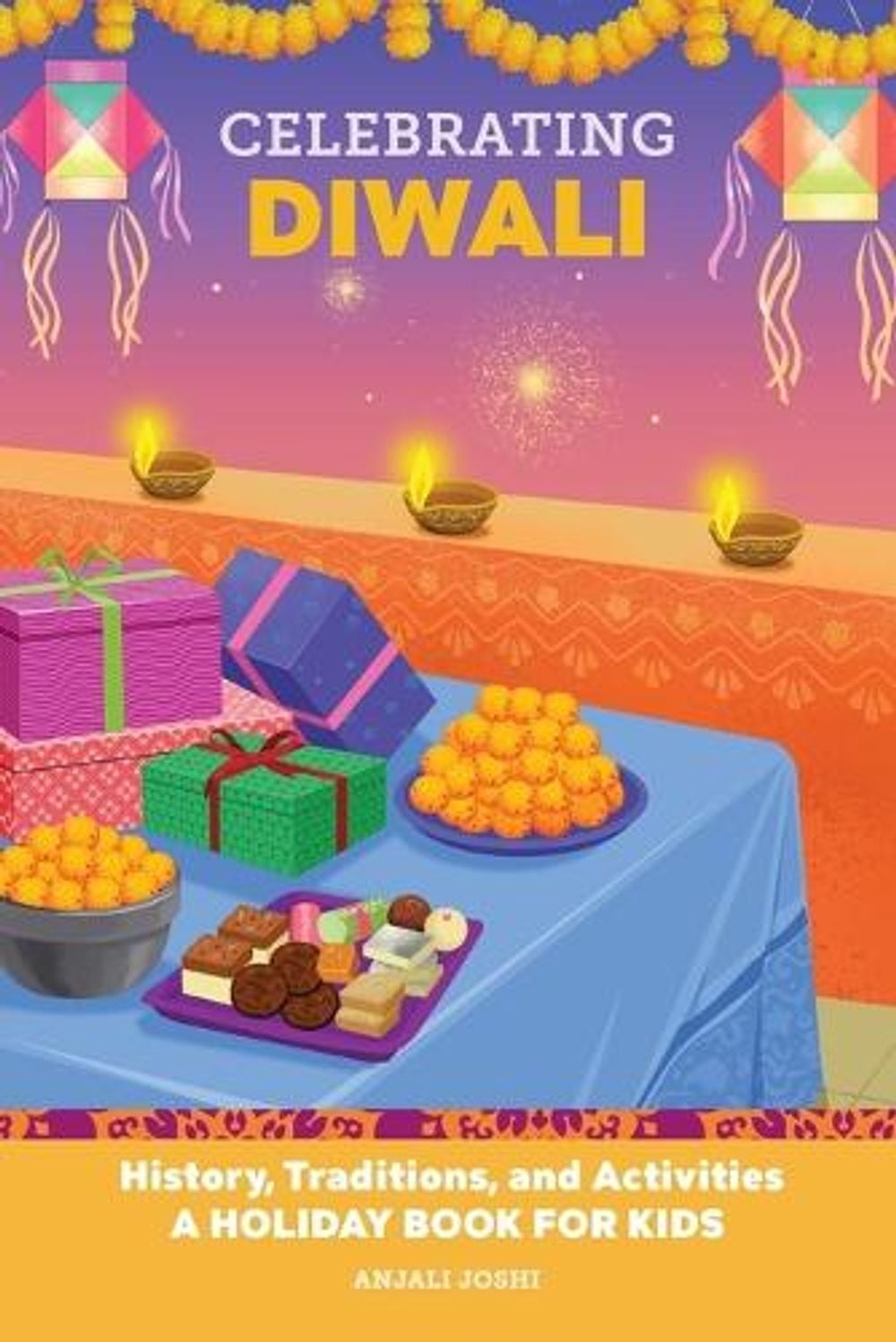Celebrating Diwali by Anjali Joshi - ISBN: 9781685398781