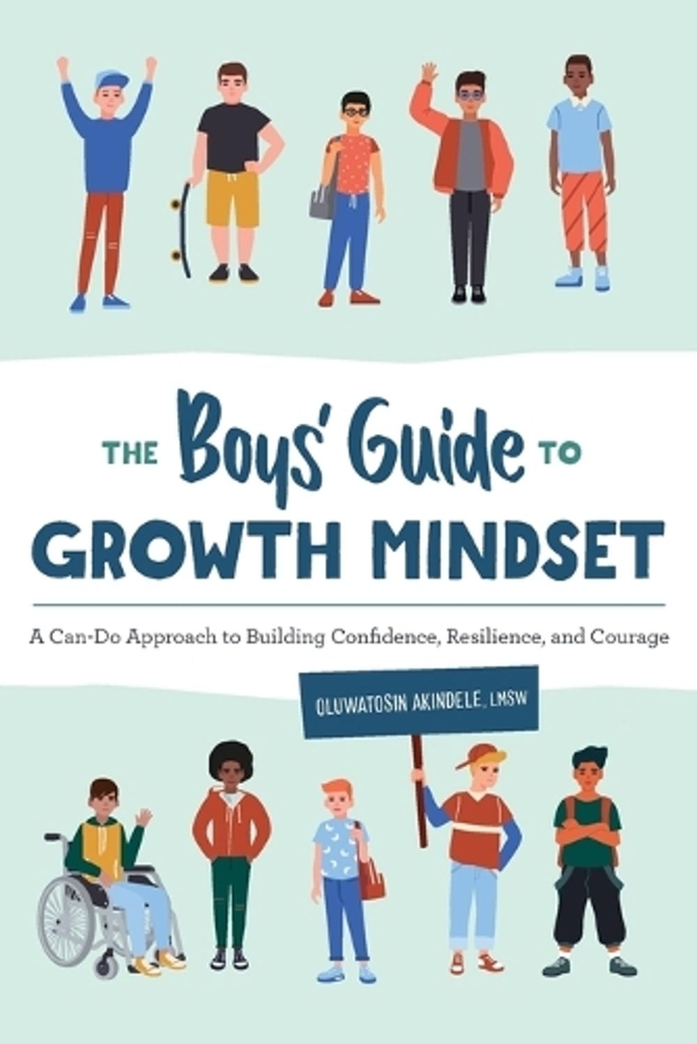 The Boys' Guide to Growth Mindset by Oluwatosin Akindele LMSW - ISBN: 9781685399009
