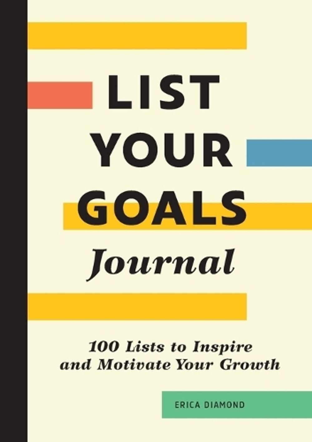 List Your Goals Journal by Erica Diamond - ISBN: 9781685399382