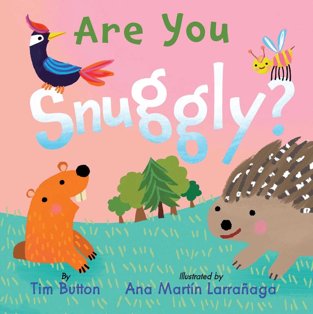 Are You Snuggly? by Tim Button - ISBN: 9781685550561