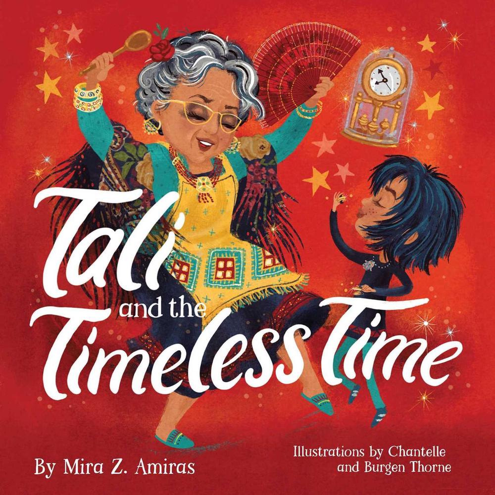 Tali and the Timeless Time by Mira Z. Amiras - ISBN: 9781685551858