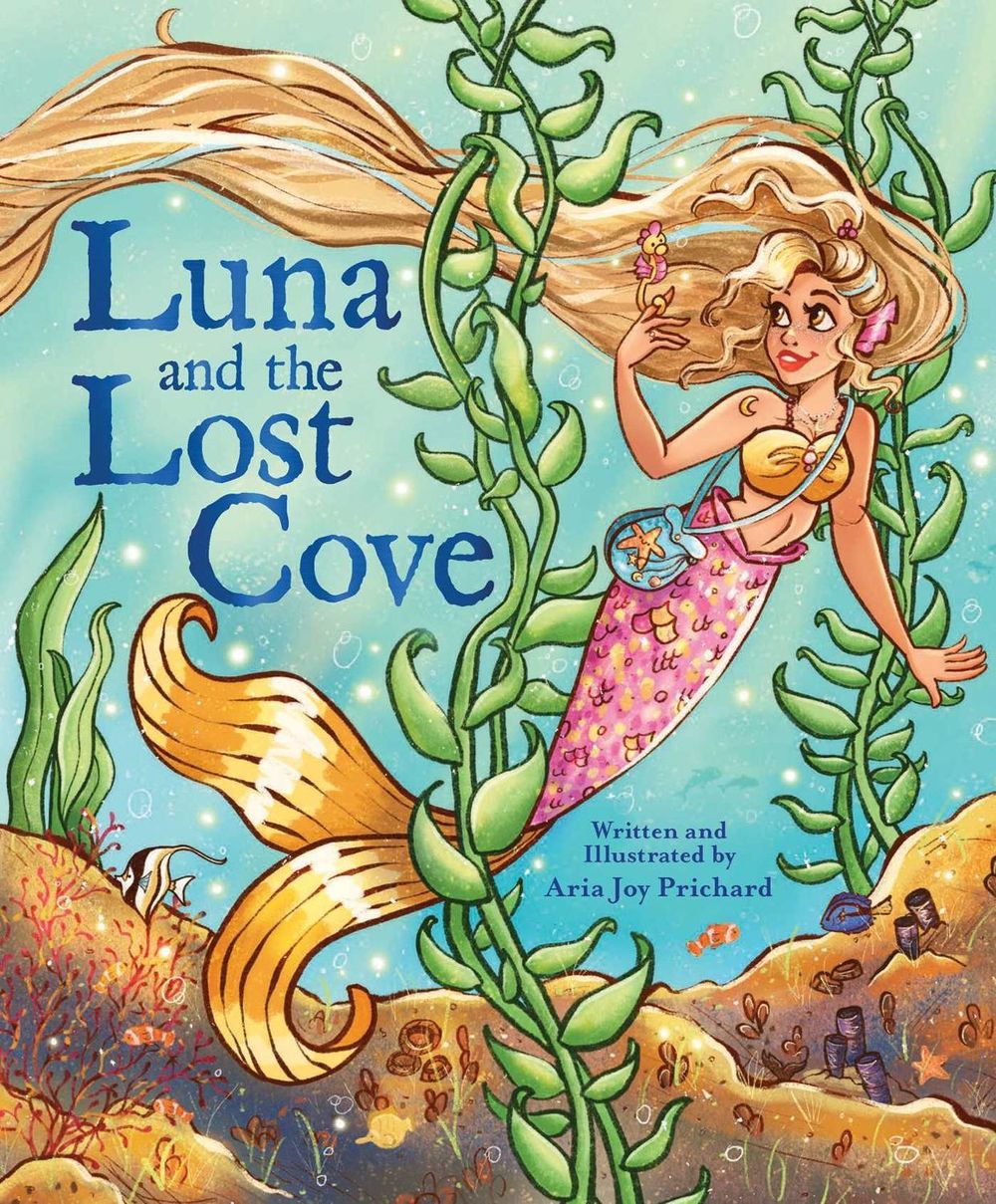 Luna and the Lost Cove by Aria Joy Prichard - ISBN: 9781685554415