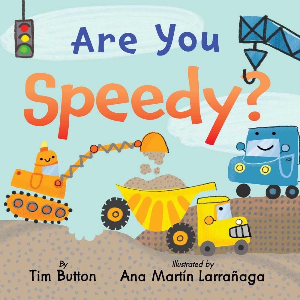 Are You Speedy? by Tim Button - ISBN: 9781685555528