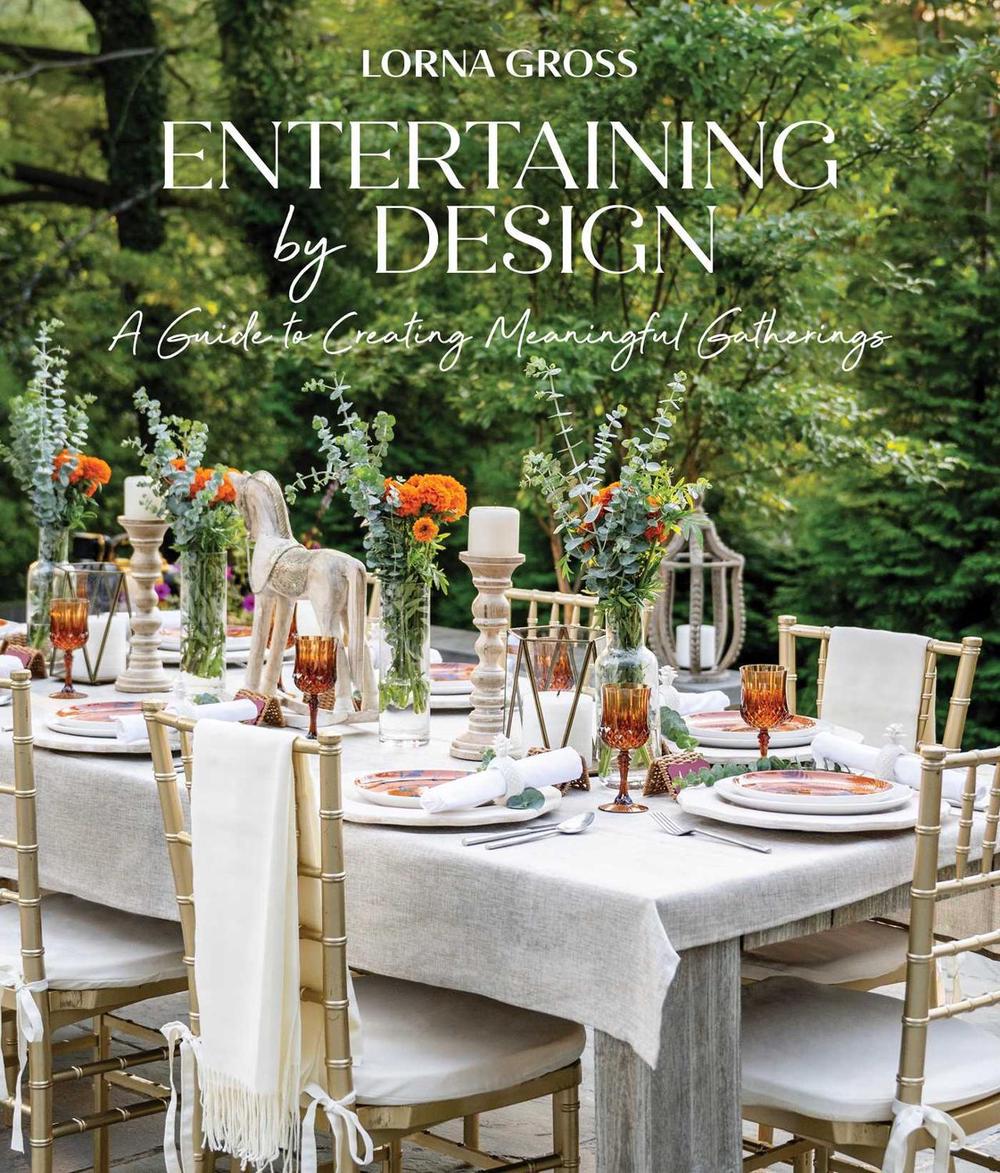 Entertaining by Design by Lorna Gross - ISBN: 9781685555788