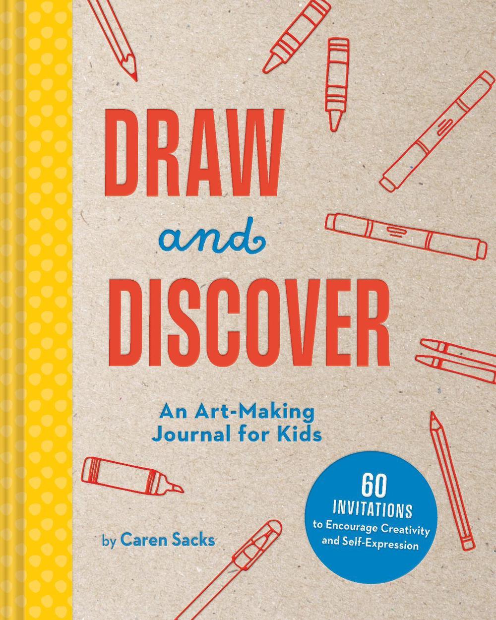 Draw and Discover by Caren Sacks - ISBN: 9781685559021