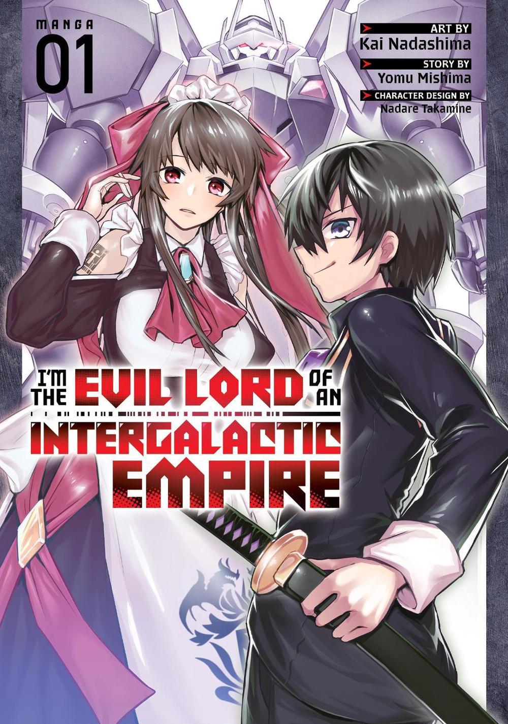 I'm the Evil Lord of an Intergalactic Empire! (Manga) Vol. 1 by Yomu Mishima - ISBN: 9781685793418