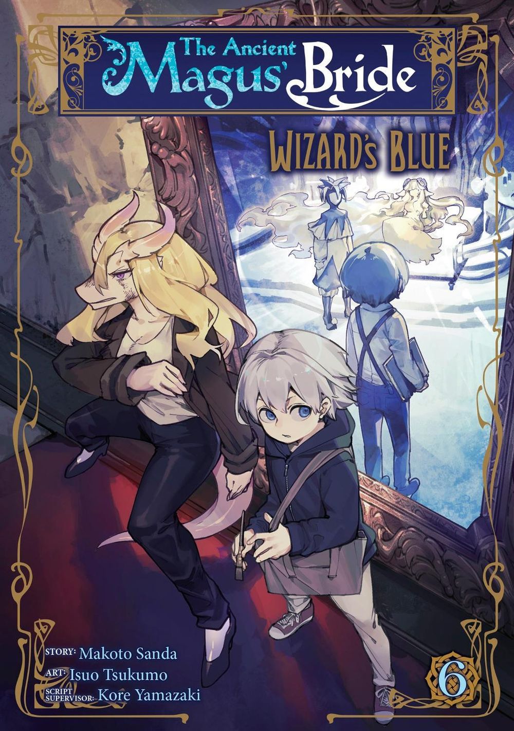 The Ancient Magus' Bride: Wizard's Blue Vol. 6 by Makoto Sanda - ISBN: 9781685794590