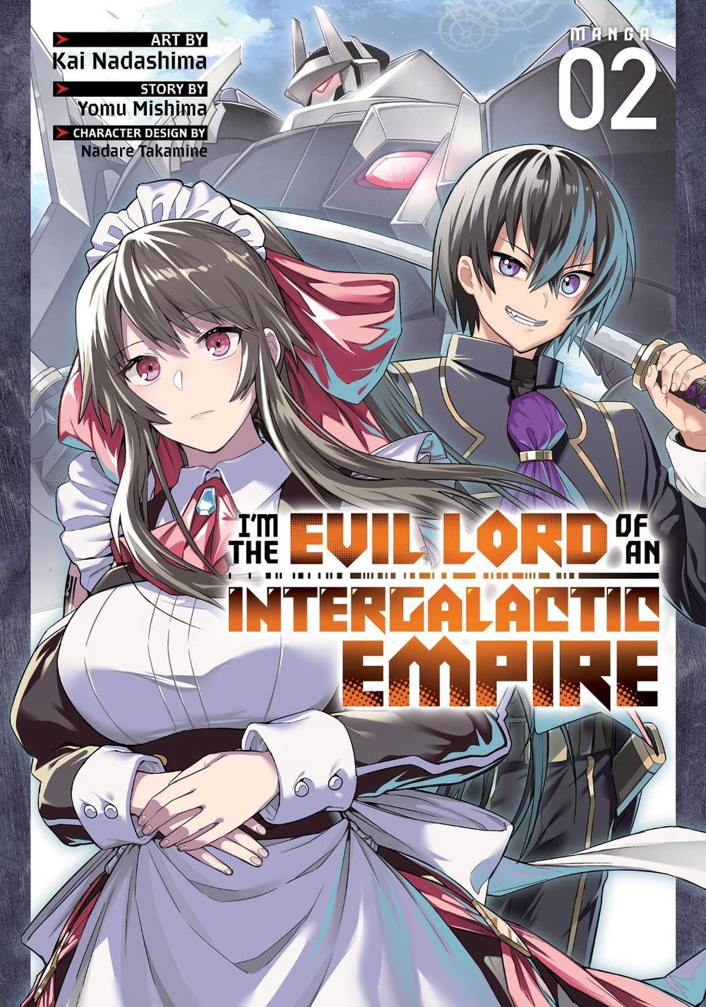 I'm the Evil Lord of an Intergalactic Empire! (Manga) Vol. 2, 9781685794910