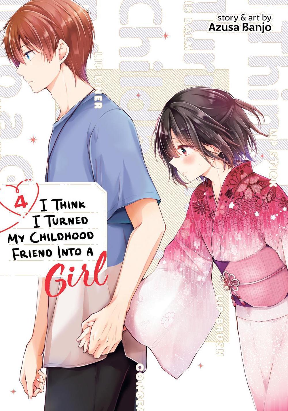 I Think I Turned My Childhood Friend Into a Girl Vol. 4 by Azusa Banjo - ISBN: 9781685795696