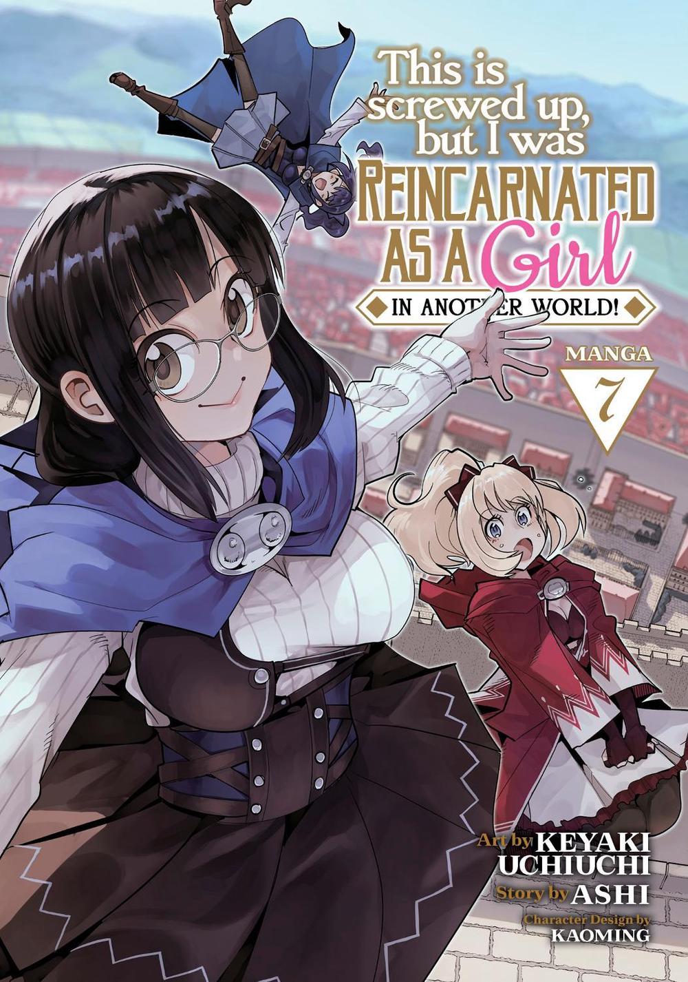 This Is Screwed Up, but I Was Reincarnated as a GIRL in Another World! (Manga) Vol. 7 by Ashi - ISBN: 9781685796020