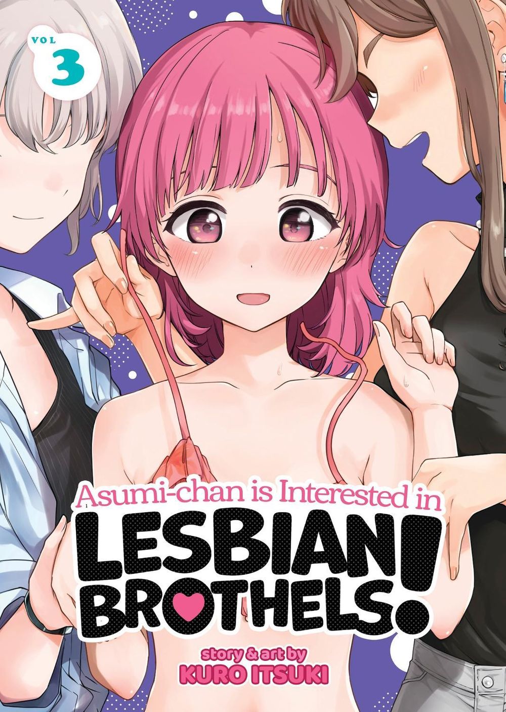 Asumi-chan is Interested in Lesbian Brothels! Vol. 3 by Kuro Itsuki - ISBN: 9781685796204