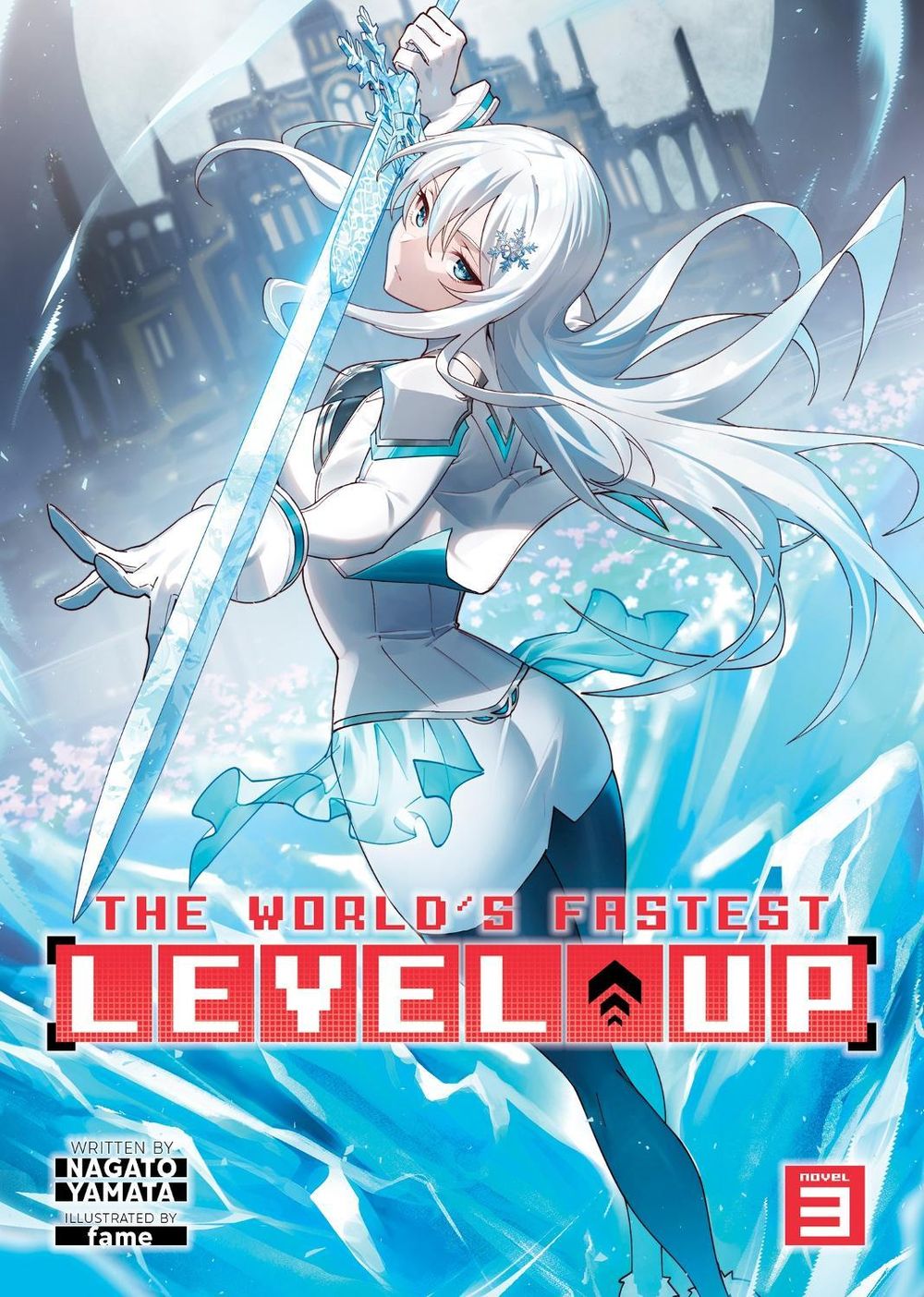 The World's Fastest Level Up (Light Novel) Vol. 3 by Nagato Yamata - ISBN: 9781685796440