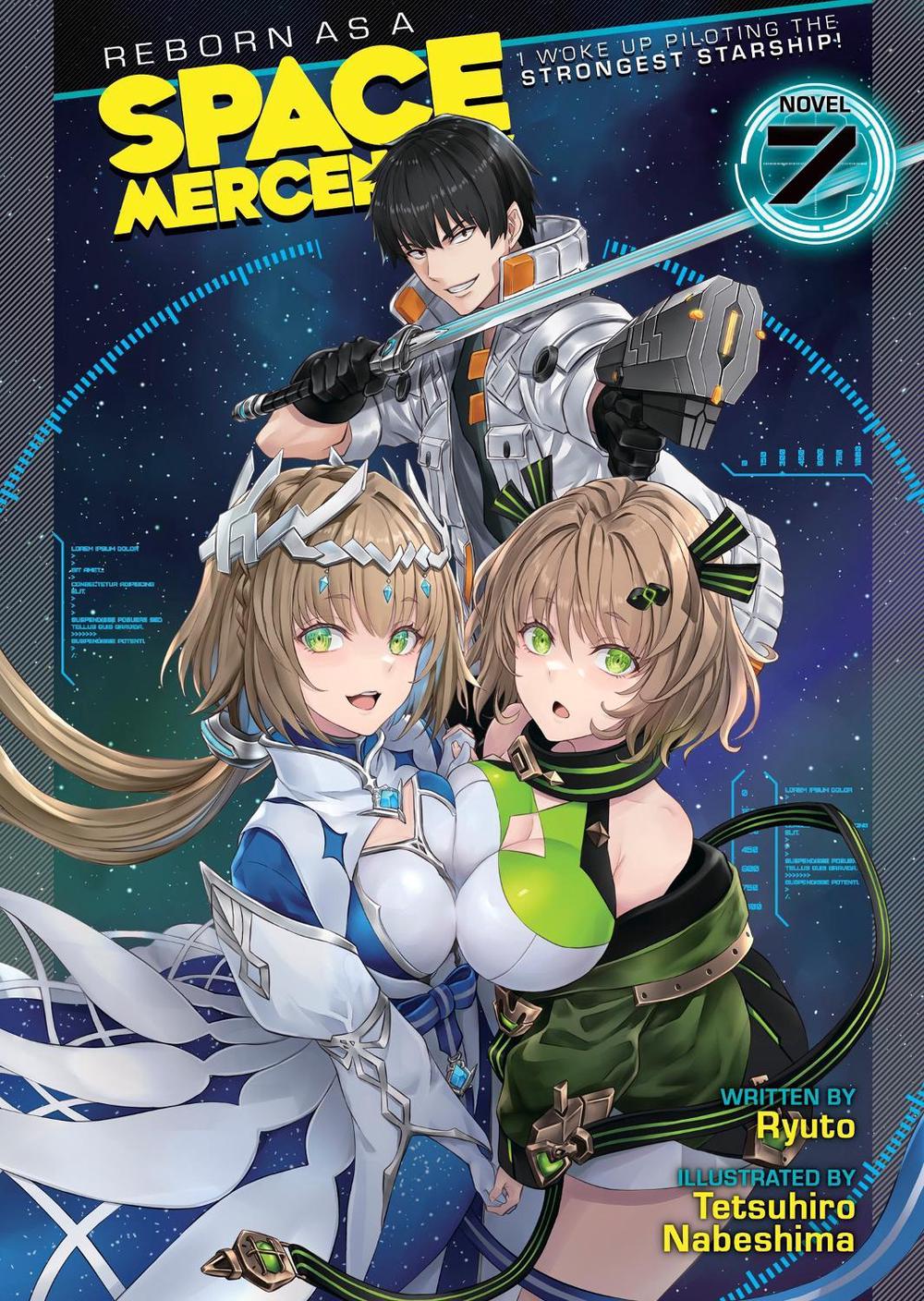 Reborn as a Space Mercenary: I Woke Up Piloting the Strongest Starship! (Light Novel) Vol. 7 by Ryuto - ISBN: 9781685796617