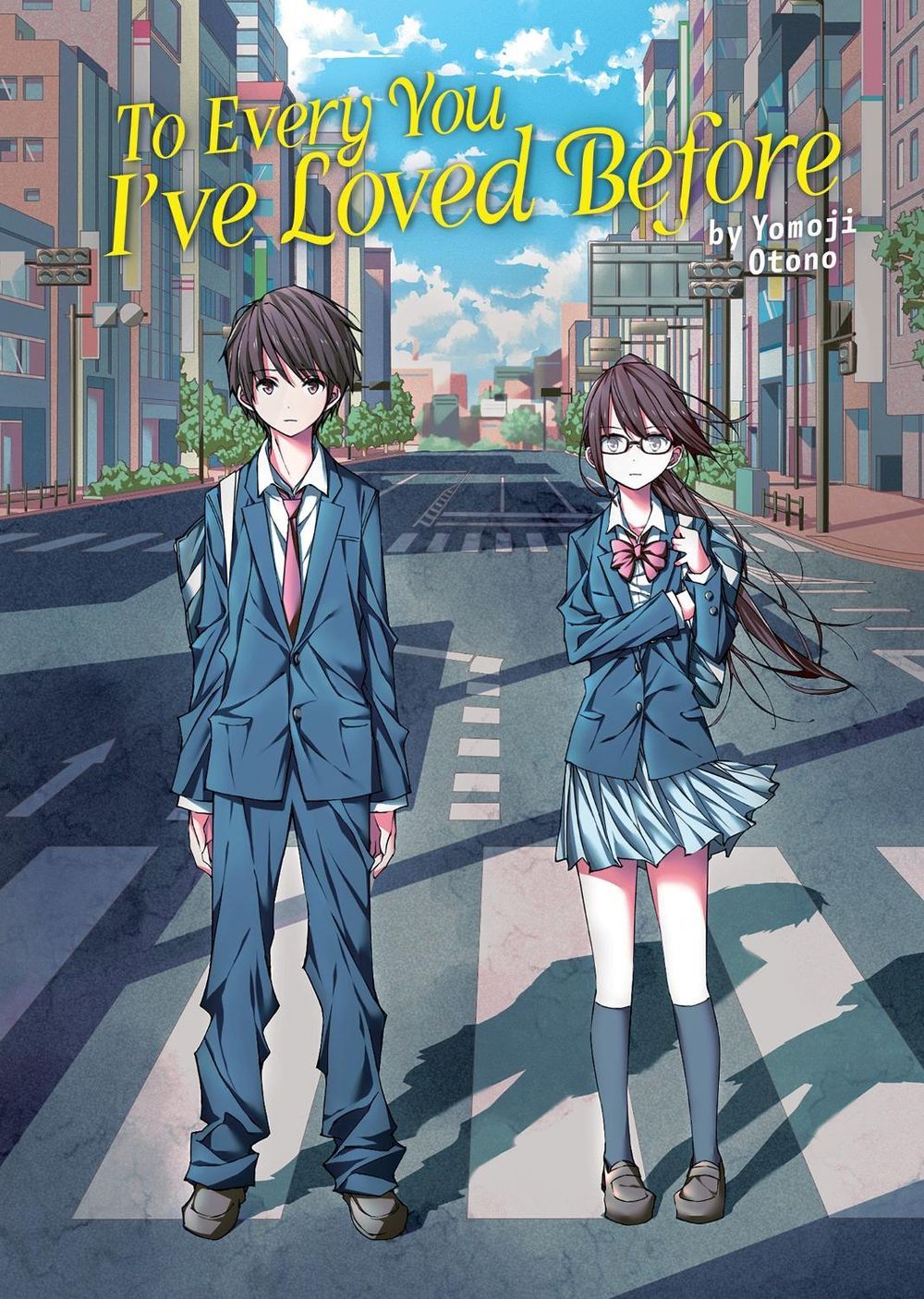 To Every You I've Loved Before (Light Novel) by Yomoji Otono - ISBN: 9781685797270
