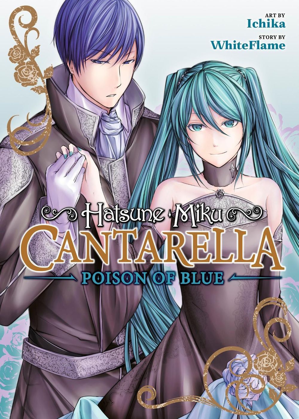 Hatsune Miku: Cantarella ~Poison of Blue~ by WhiteFlame - ISBN: 9781685797324