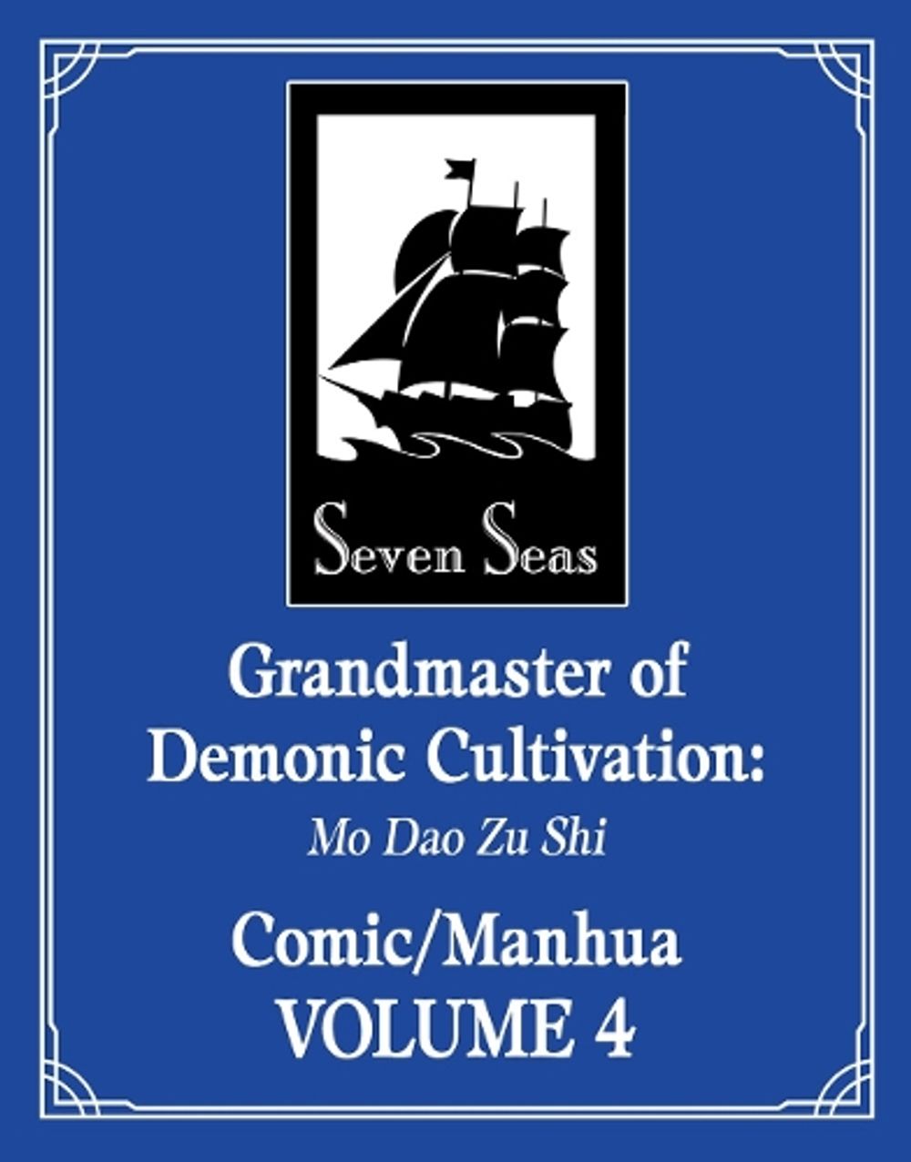 Grandmaster of Demonic Cultivation: Mo Dao Zu Shi (The Comic / Manhua) Vol. 4 by Mo Xiang Tong Xiu - ISBN: 9781685797645