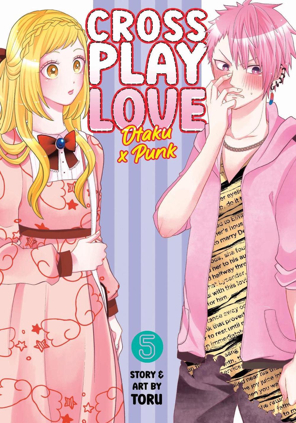 Crossplay Love: Otaku x Punk Vol. 5 by Toru - ISBN: 9781685799120