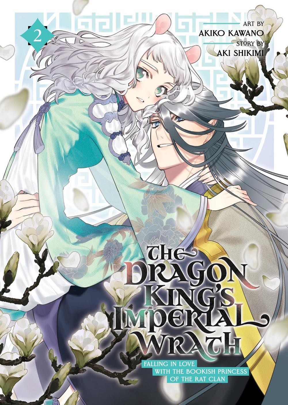 The Dragon King's Imperial Wrath: Falling in Love with the Bookish Princess of the Rat Clan Vol. 2 by Aki Shikimi - ISBN: 9781685799304