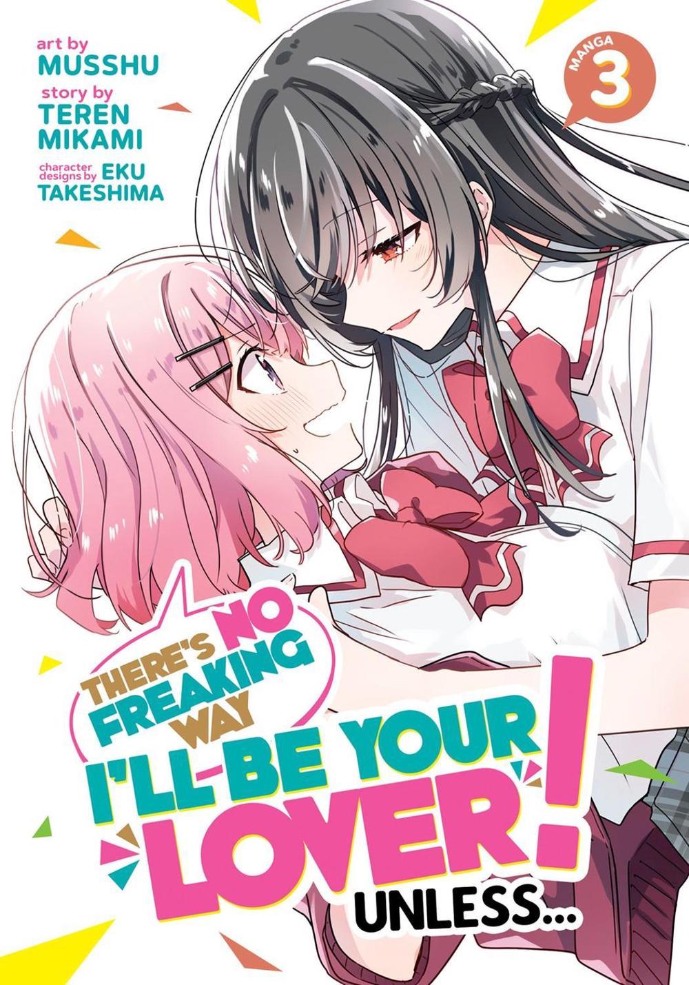 There's No Freaking Way I'll be Your Lover! Unless... (Manga) Vol. 3 by Teren Mikami - ISBN: 9781685799311