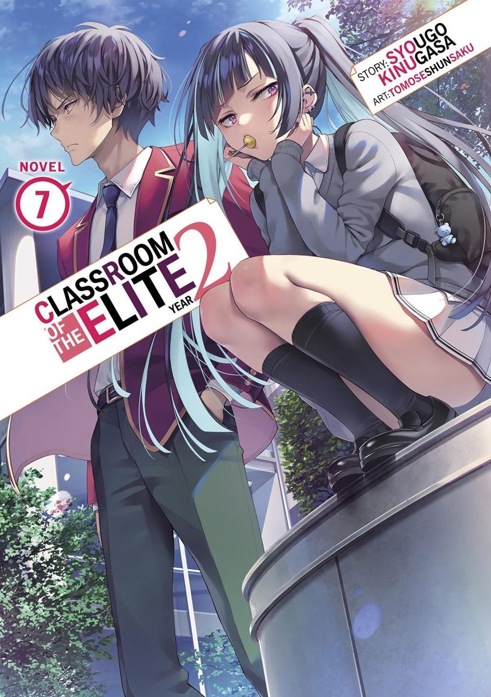 Classroom of the Elite: Year 2 (Light Novel) Vol. 7 by Syougo Kinugasa - ISBN: 9781685799472