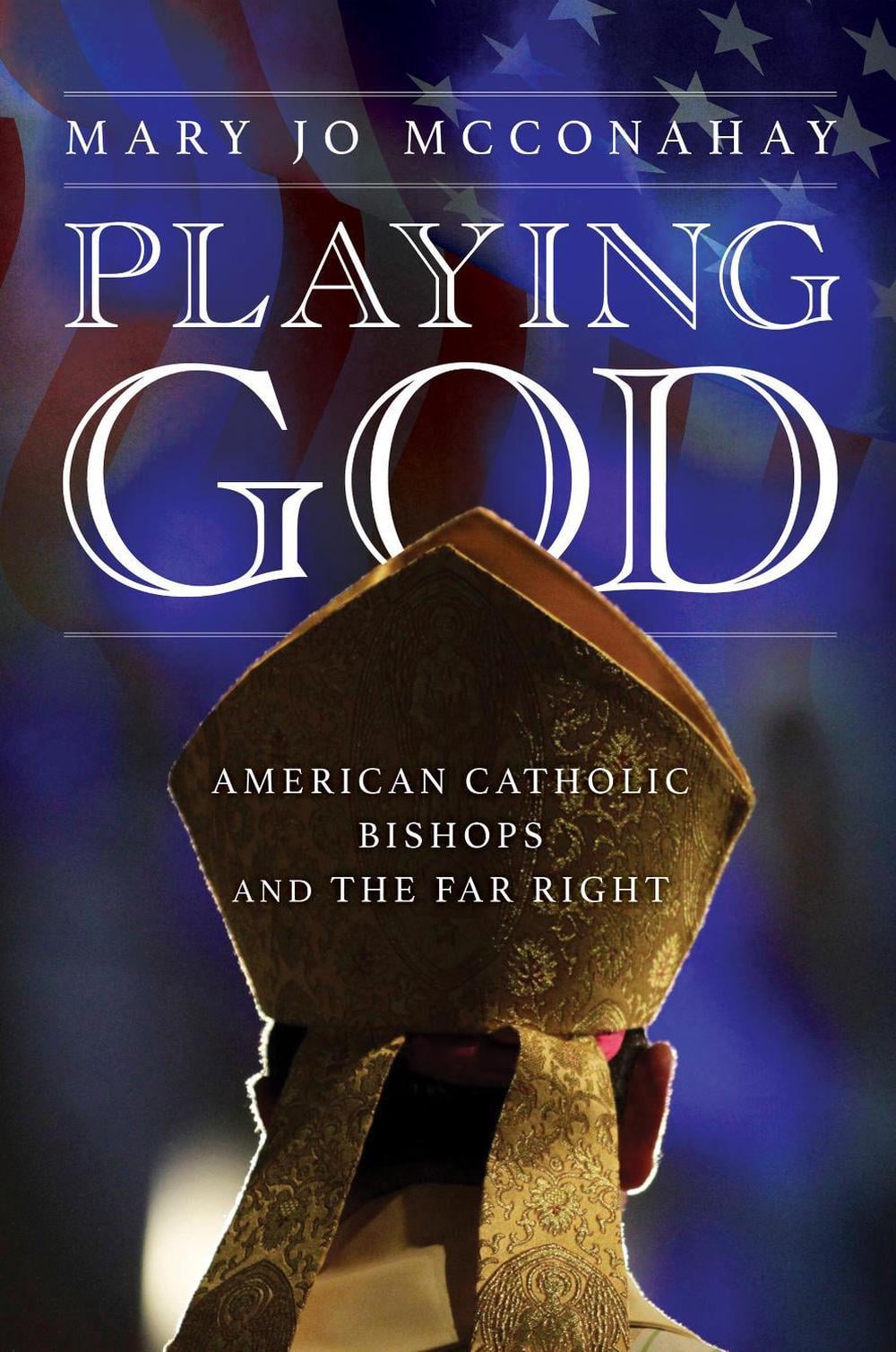 Playing God by Mary Jo McConahay - ISBN: 9781685890285