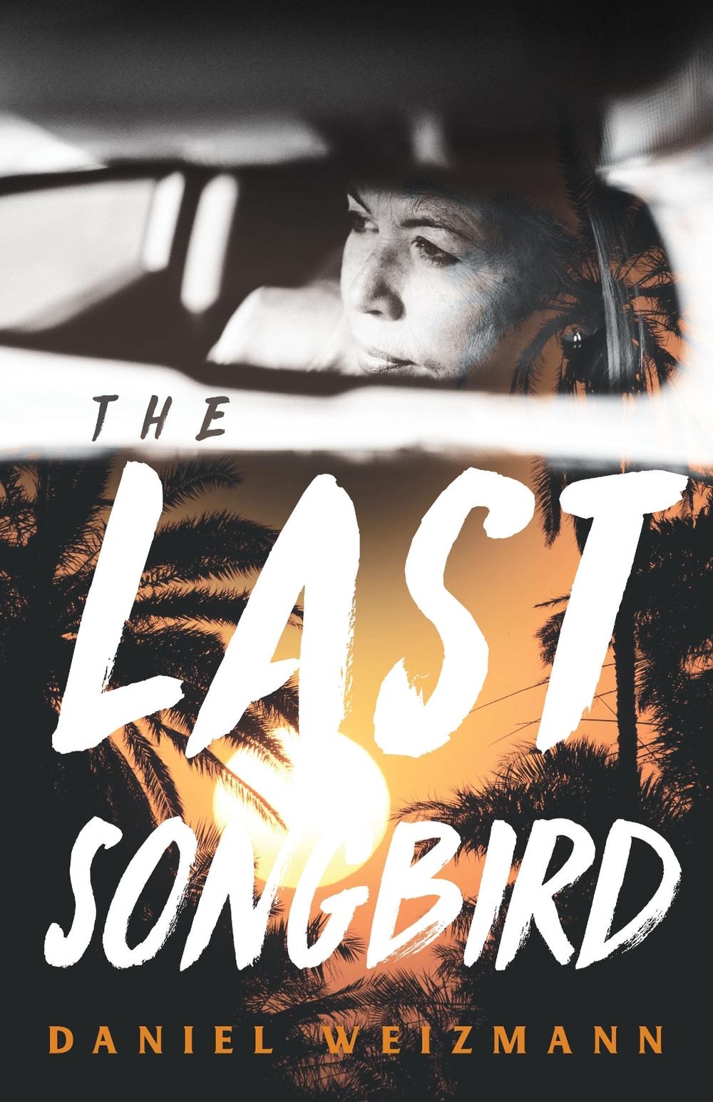 The Last Songbird by Daniel Weizmann - ISBN: 9781685890308