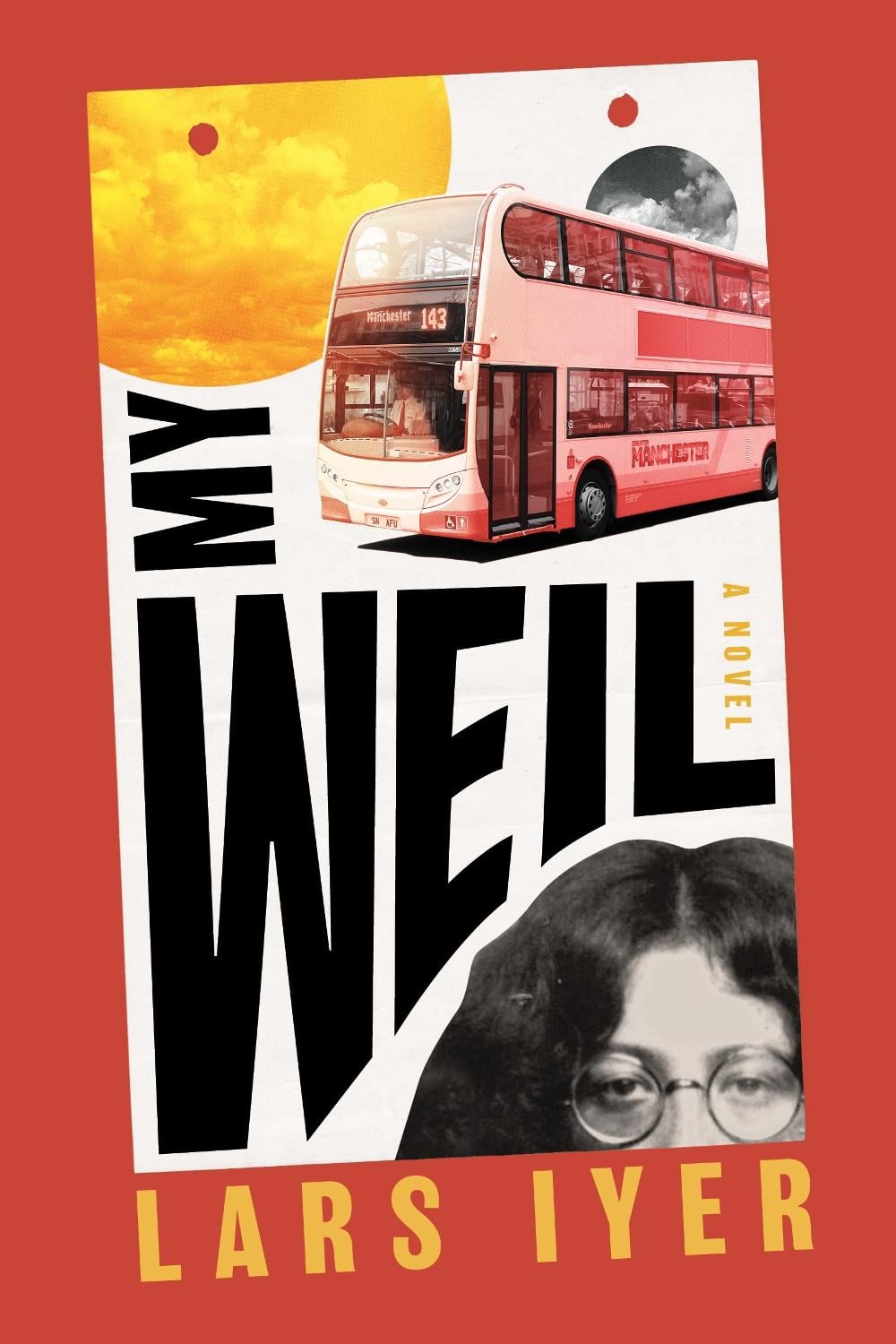 My Weil by Lars Iyer - ISBN: 9781685890605