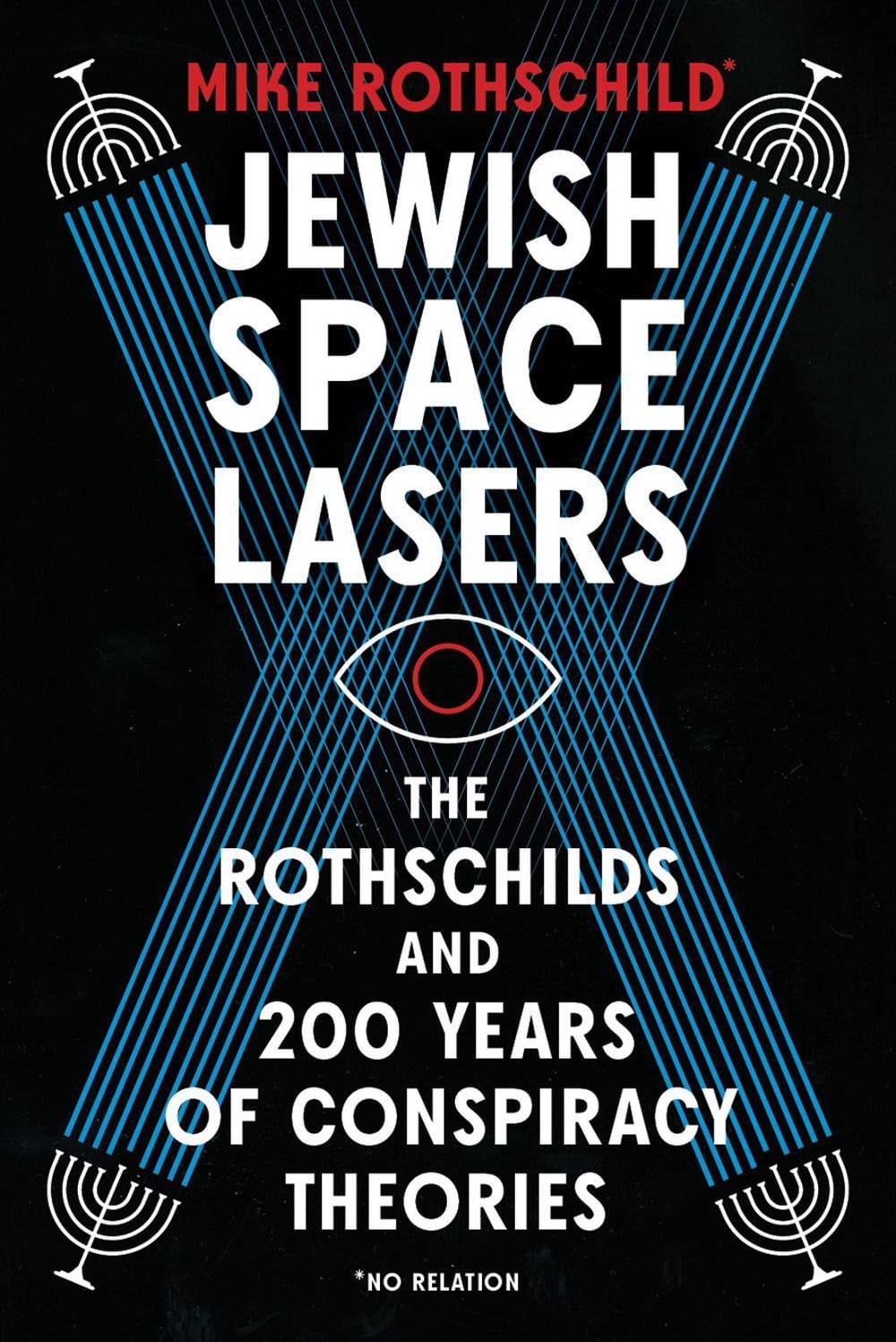 Jewish Space Lasers by Mike Rothschild - ISBN: 9781685890643