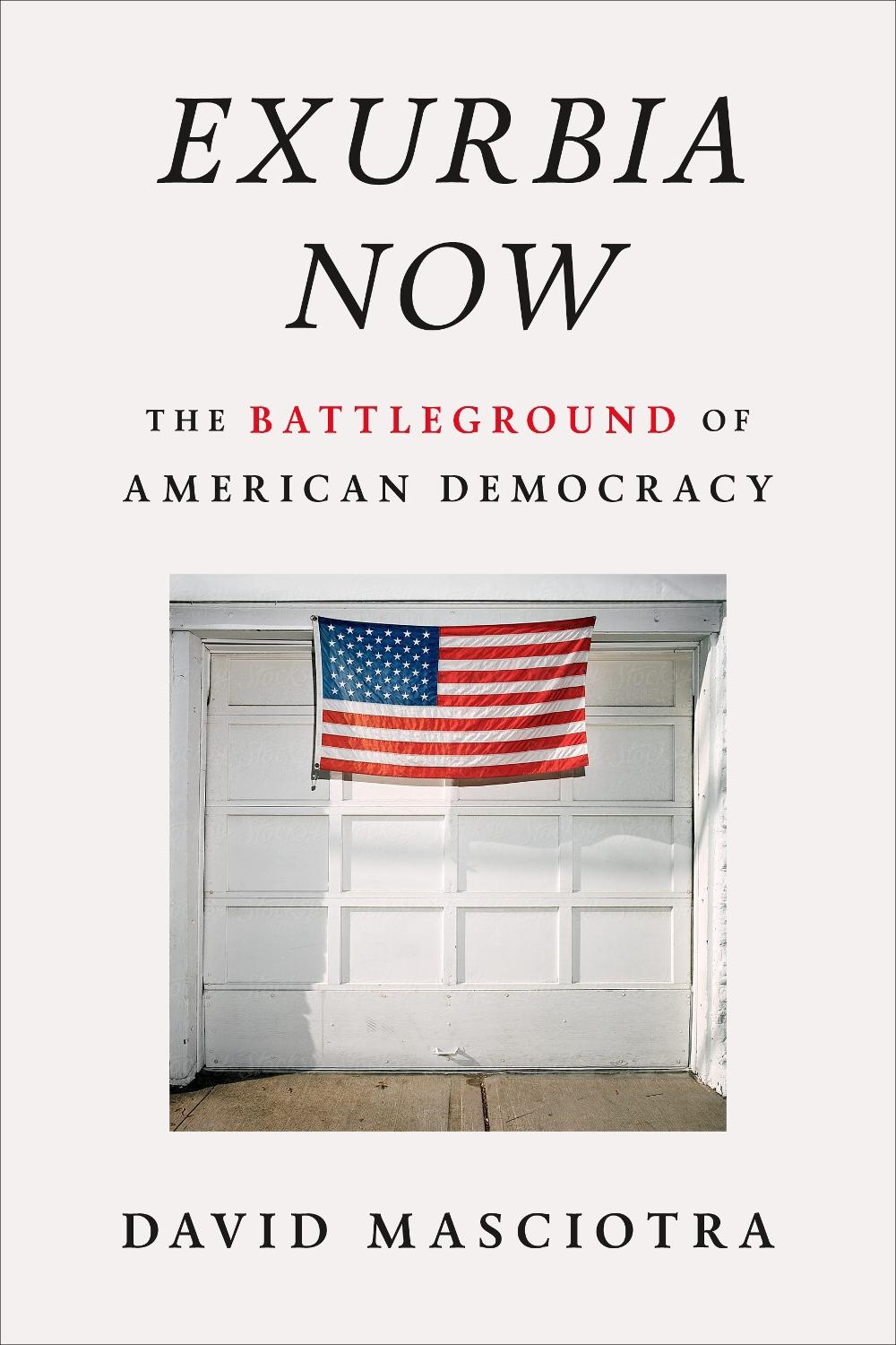 Exurbia Now by David Masciotra - ISBN: 9781685890896