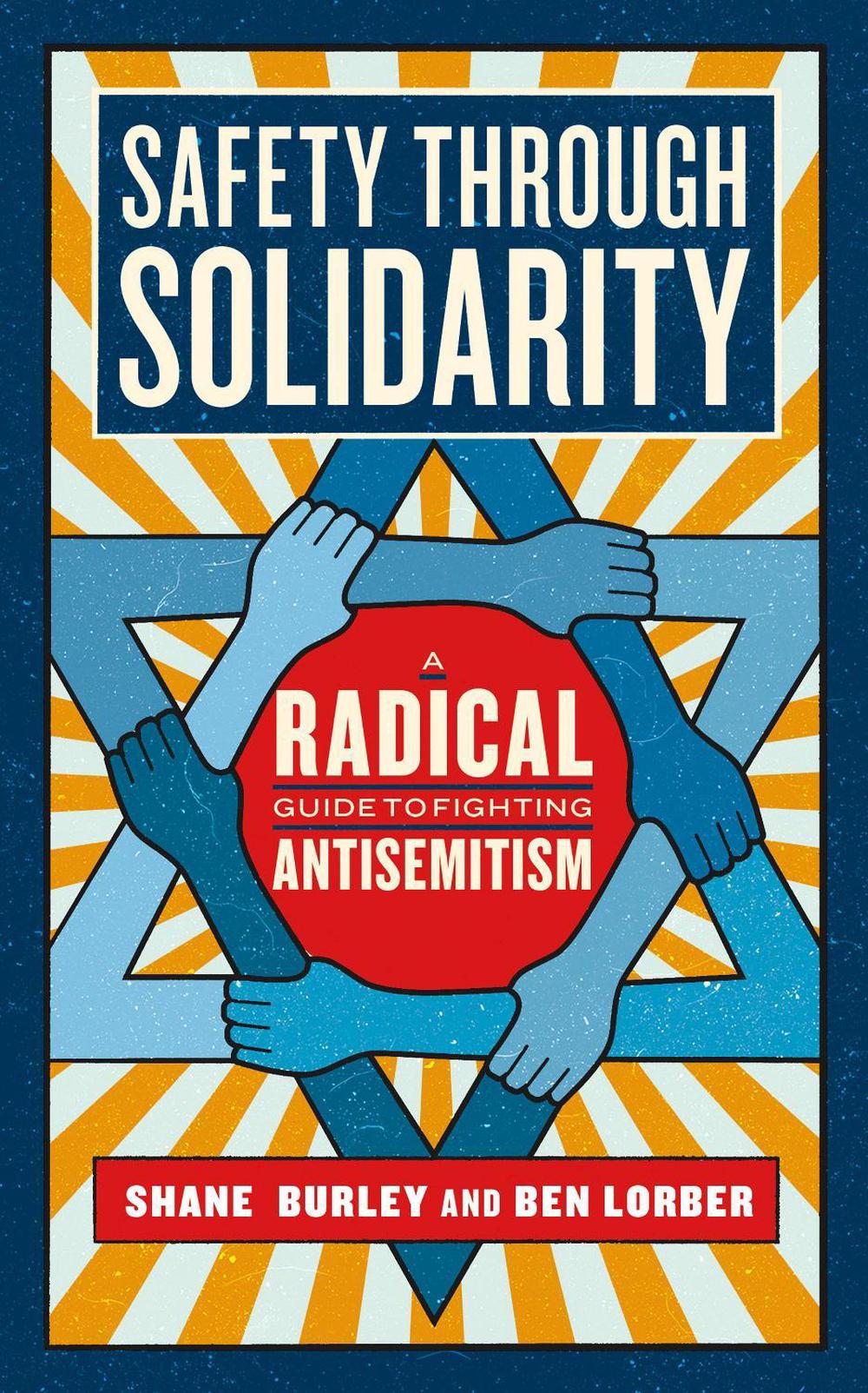 Safety Through Solidarity by Shane Burley - ISBN: 9781685890919