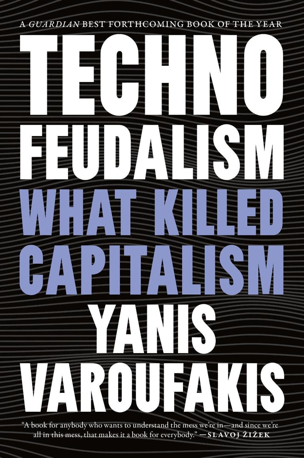 Technofeudalism by Yanis Varoufakis - ISBN: 9781685891244
