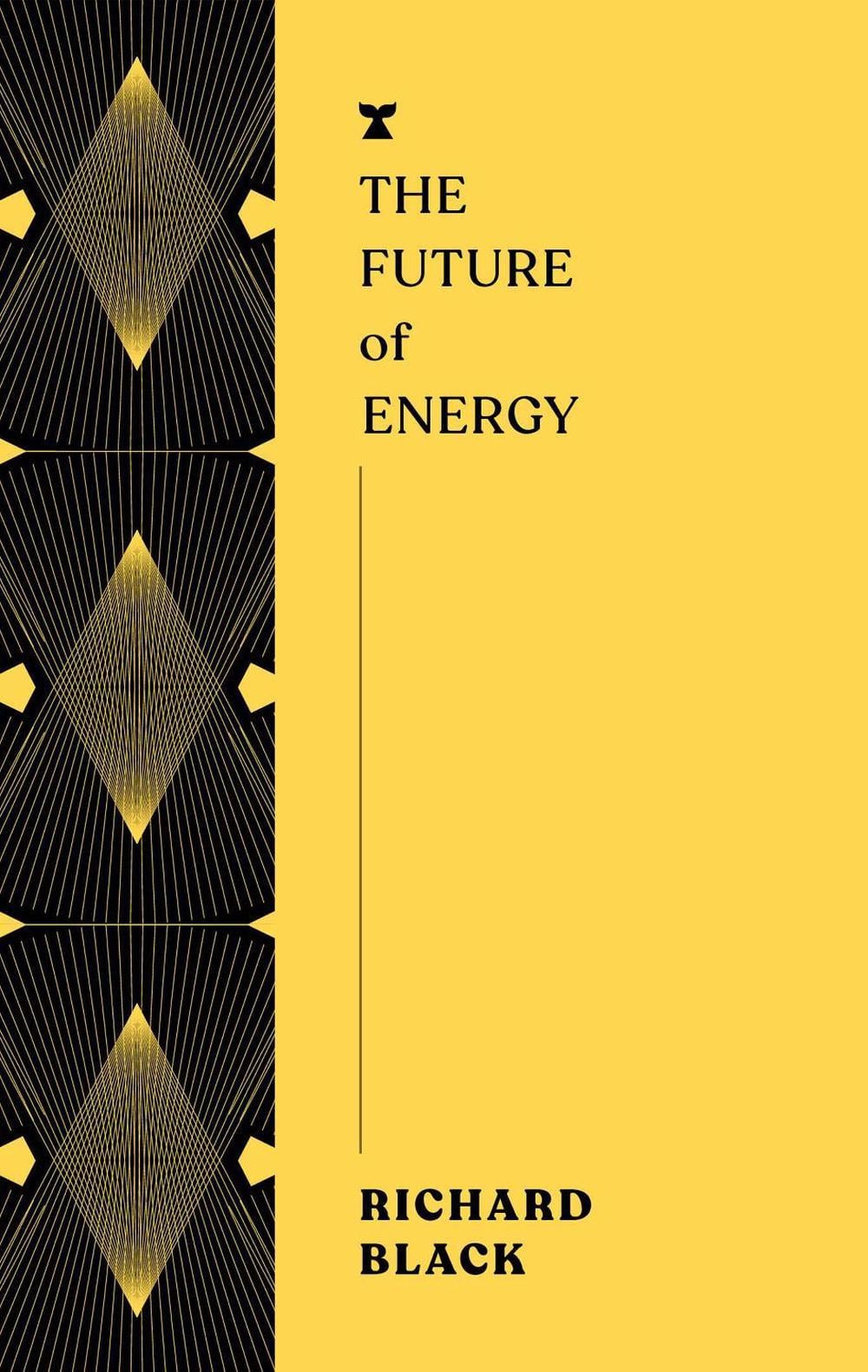 The Future of Energy by Richard Black - ISBN: 9781685891350