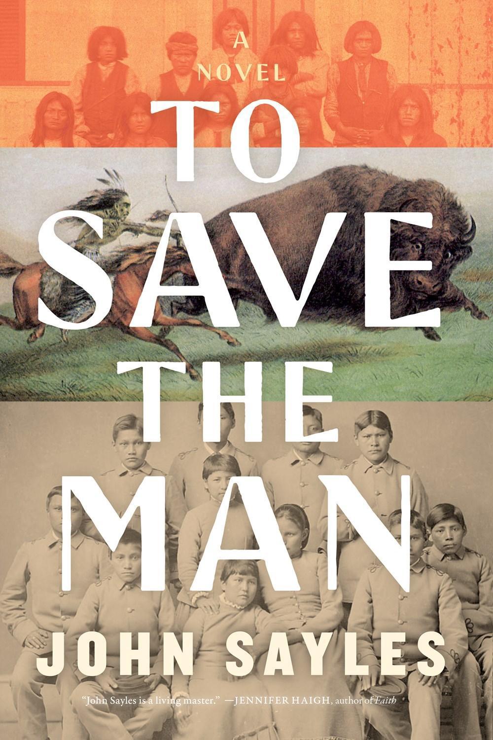 To Save the Man by John Sayles - ISBN: 9781685891411
