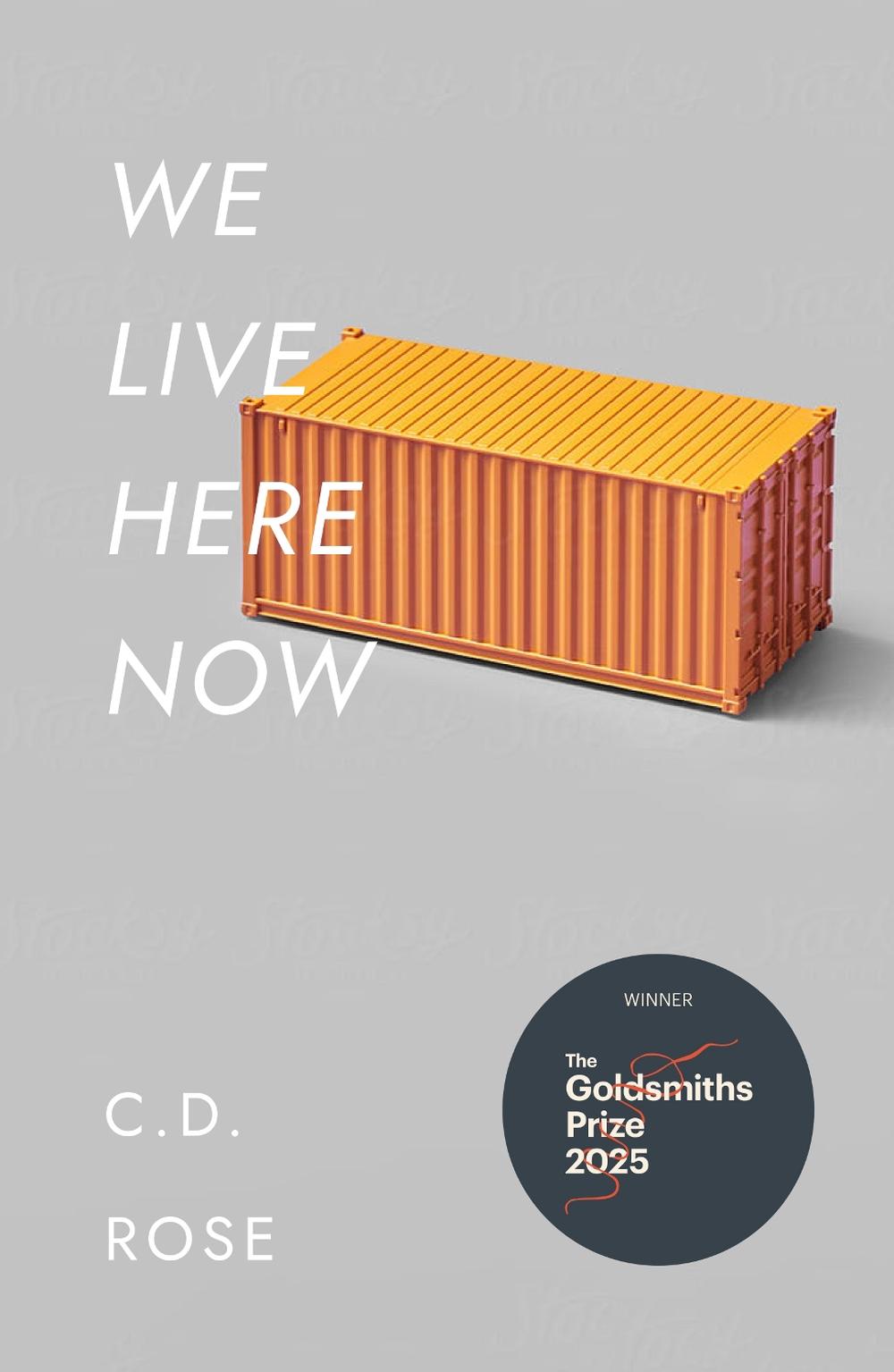 We Live Here Now by C.D. Rose - ISBN: 9781685892012