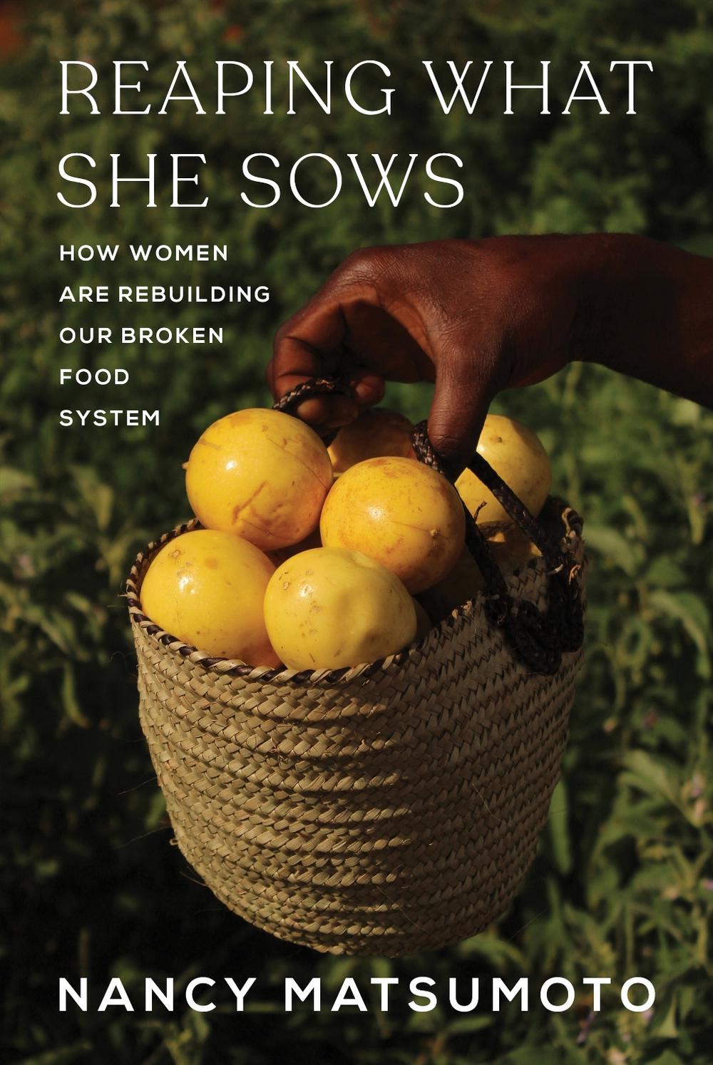 Reaping What She Sows by Nancy Matsumoto - ISBN: 9781685892036