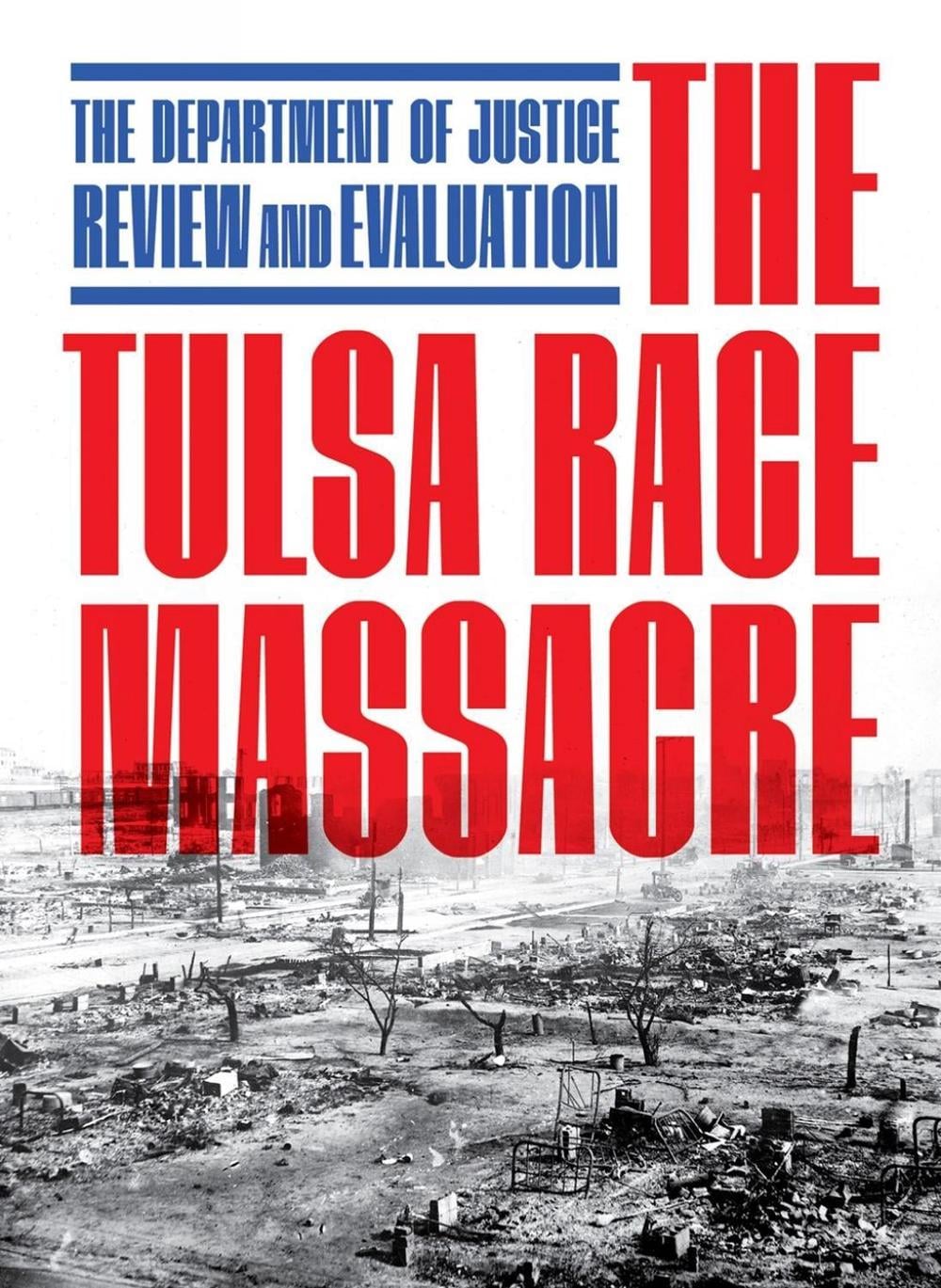 The Tulsa Race Massacre by U.S. Department of Justice - ISBN: 9781685892210