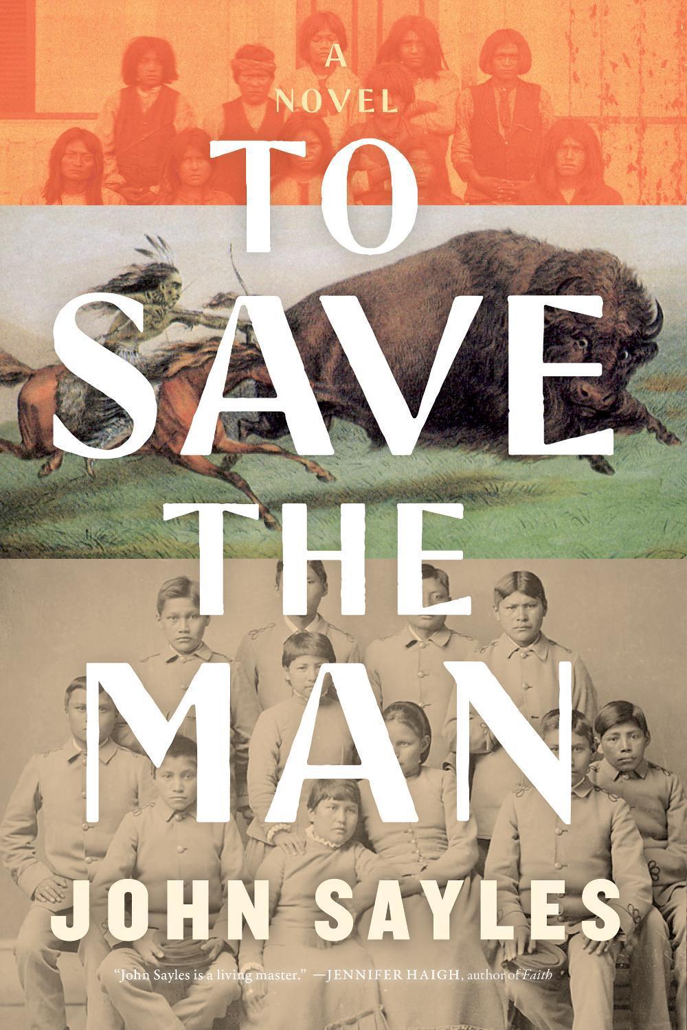 To Save the Man by John Sayles - ISBN: 9781685892234
