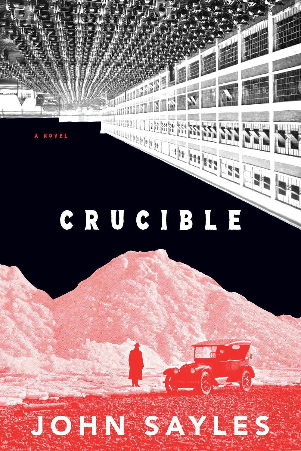 Crucible by John Sayles - ISBN: 9781685892272
